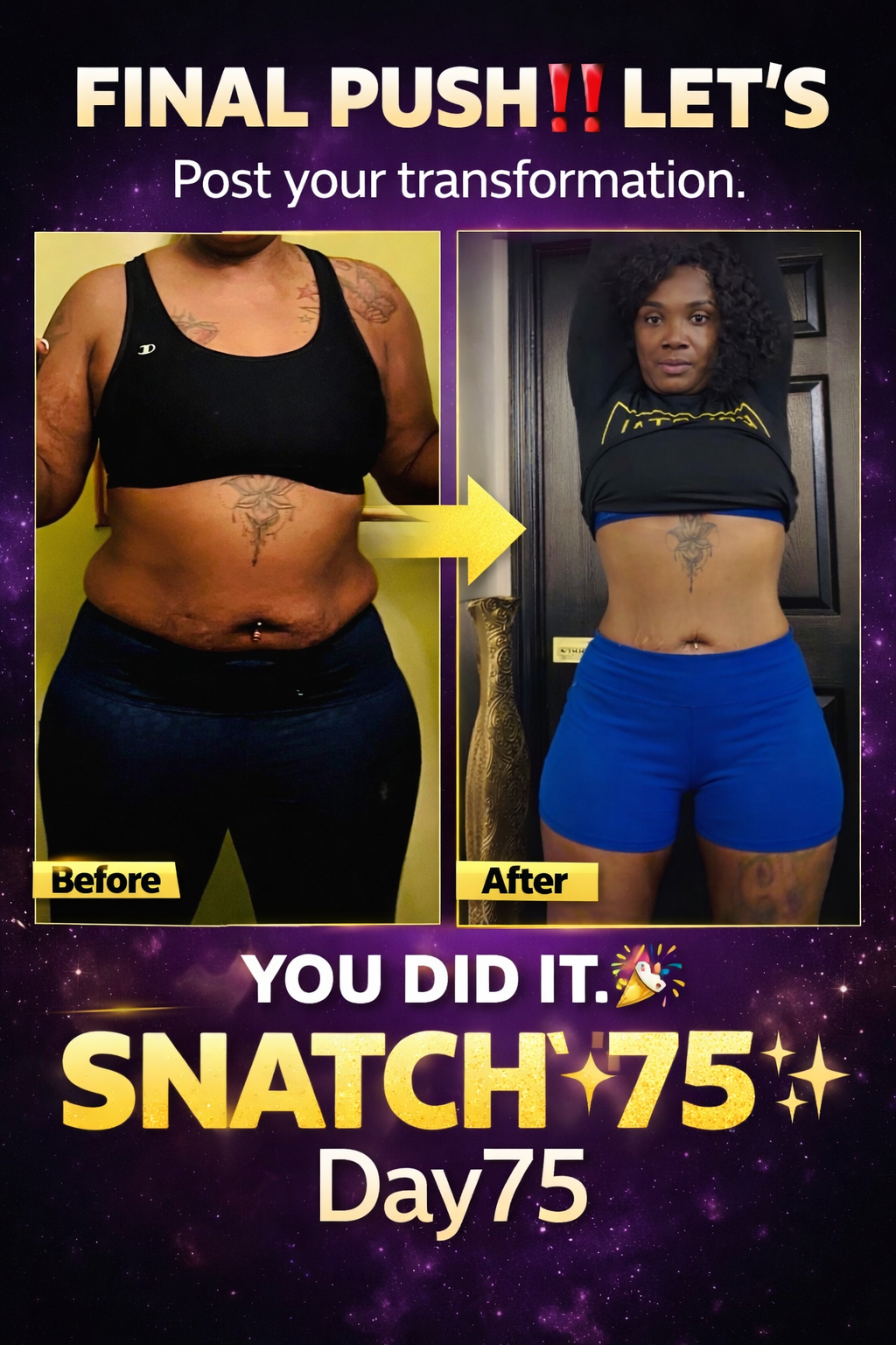 Snatch Method body composition transformation before and after 75 day routine consistency challenge